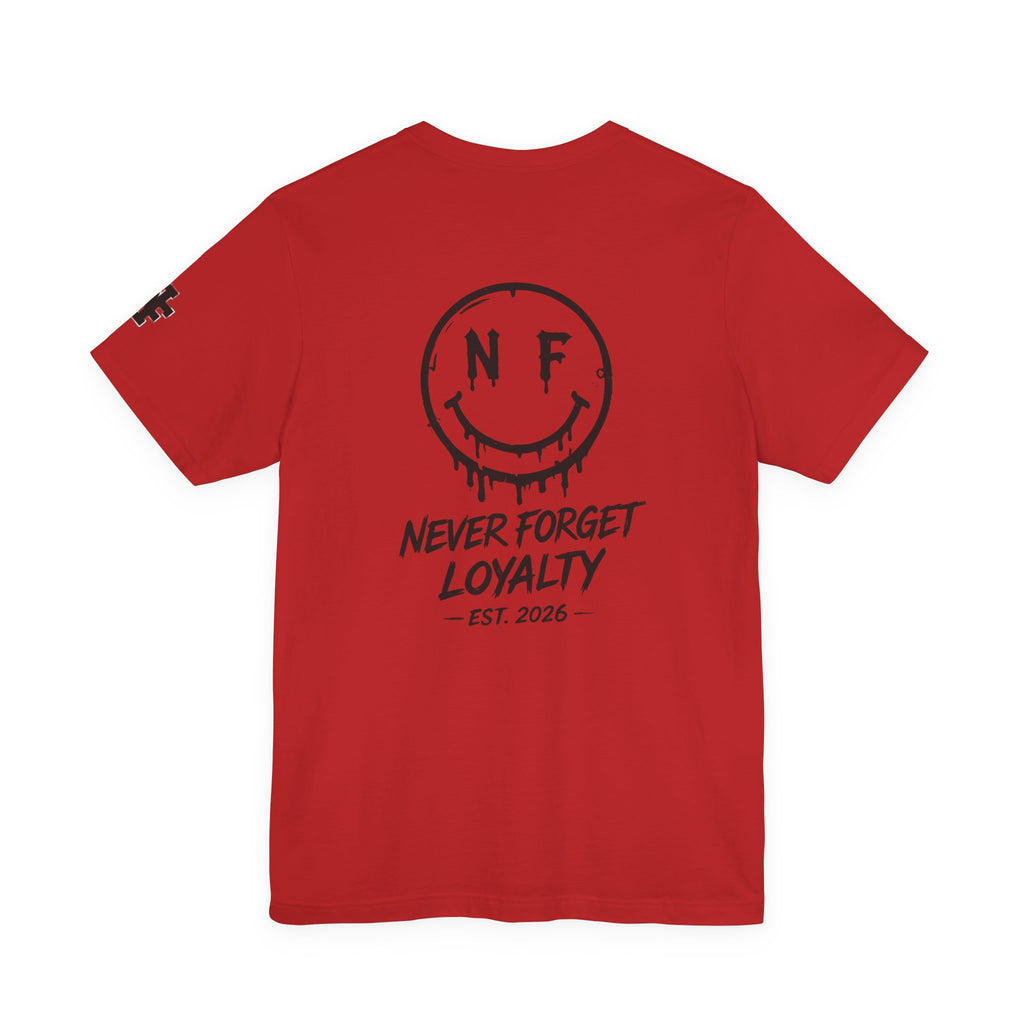 Never Forget Loyalty Tee — NF Drip Smiley Graphic T-Shirt