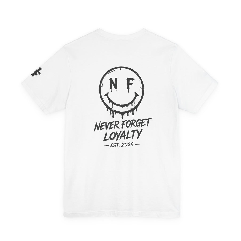 Never Forget Loyalty Tee — NF Drip Smiley Graphic T-Shirt